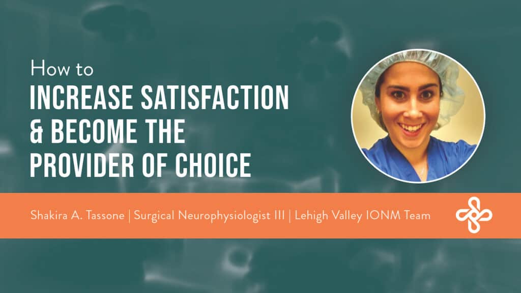 How to Increase Satisfaction and Become the Provider of Choice 4 How to Increase Satisfaction and Become the Provider of Choice