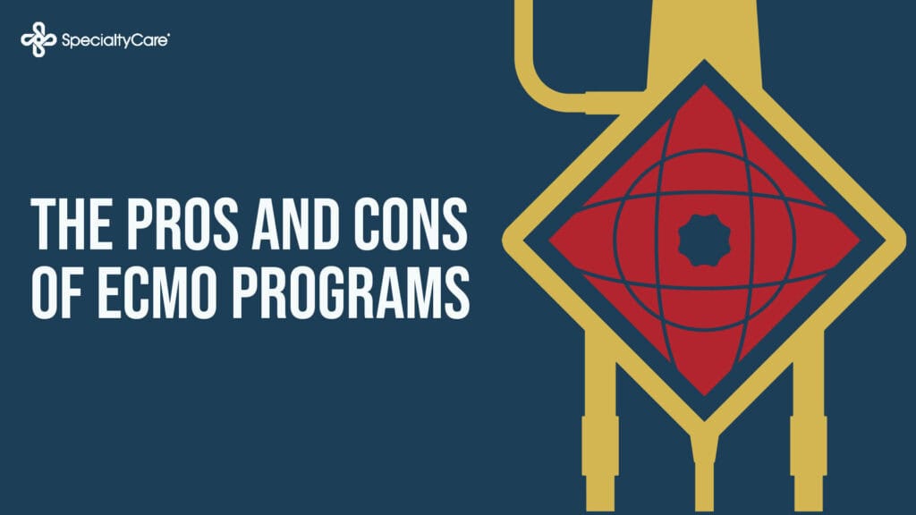 Three Critical Pros and Cons of ECMO Programs 2 ProsandConsofECMO Blog 1