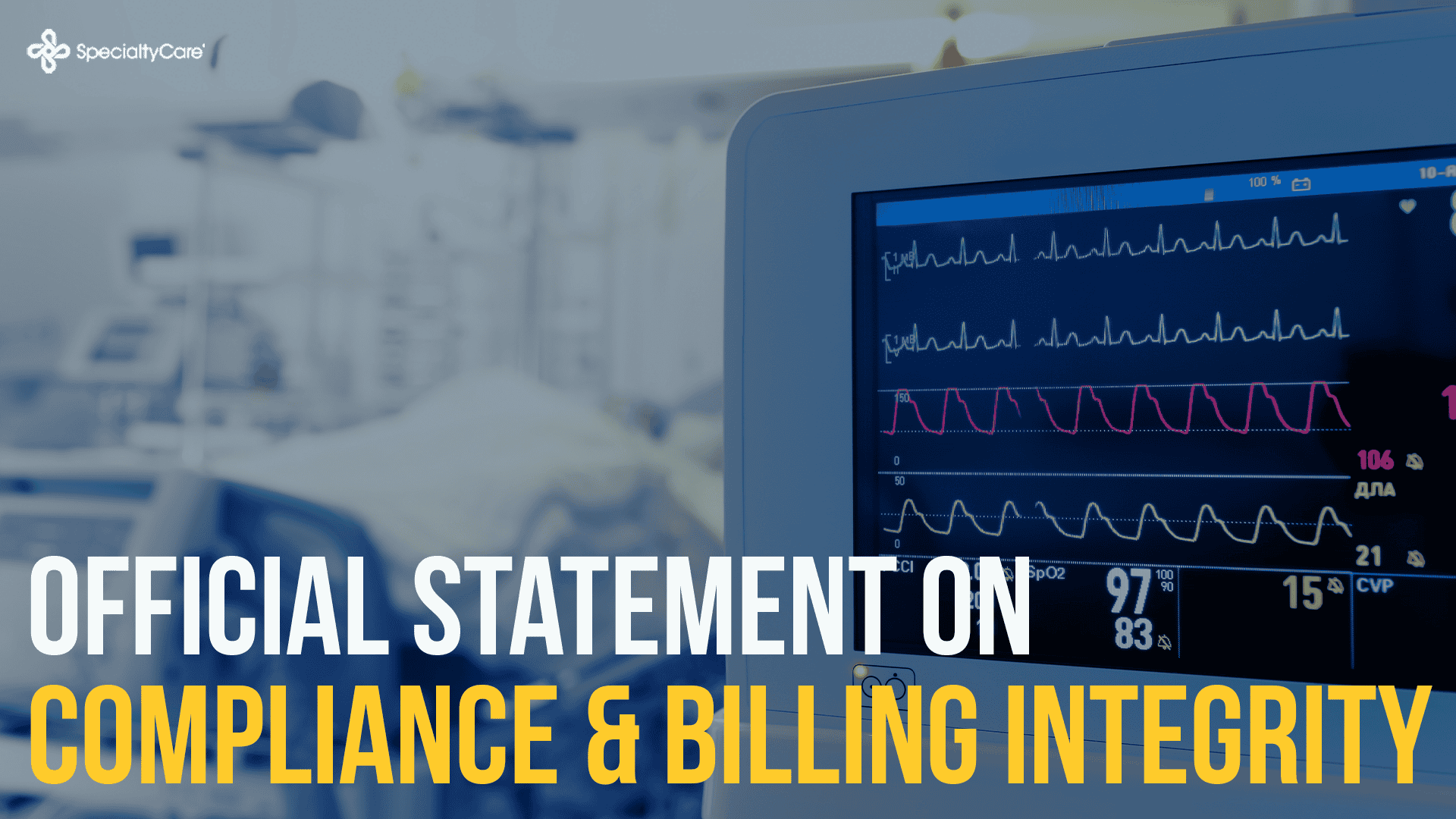 Official Statement on Compliance & Billing Integrity - SpecialtyCare