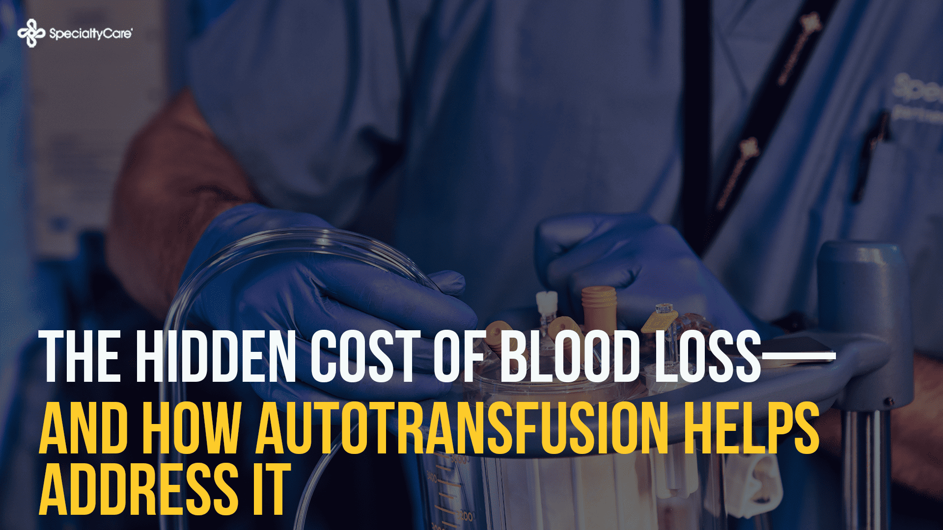 Home 12 The Hidden Cost of Blood Loss — and How Autotransfusion Helps Address It