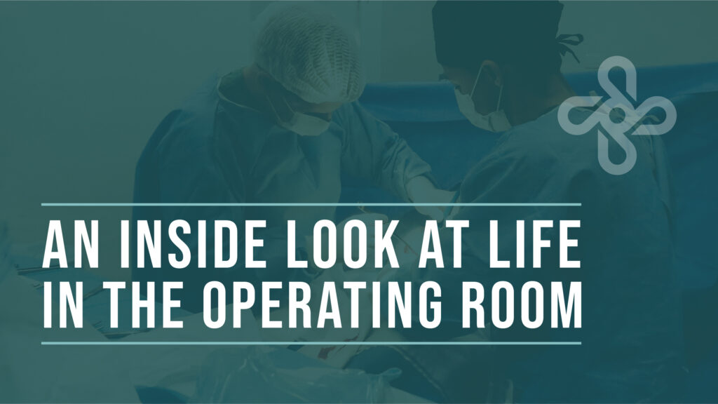 life in the OR